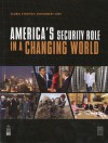 Global Strategic Assessment 2009: America's Security Role in a Changing World: America's Security Role in a Changing World - Patrick M. Cronin, National Defense University (U.S.), Institute for National Strategic Studies (U.S.)