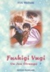 Fushigi Yugi - Un jeu étrange Tome 7 - Yuu Watase