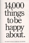 14,000 Things to Be Happy About - Barbara Ann Kipfer