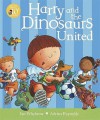 Harry and the Dinosaurs United - Ian Whybrow