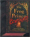 Frog Prince--Continued - Patrick G. Lawlor, Jacob Grimm, Jon Scieszka