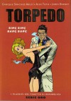 Torpedo: Sing Sing Bang Bang - Alex Toth, Enrique Sánchez Abulí, Jordi Bernet