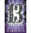 The Thirteen Secrets - Michelle Harrison