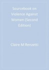 Sourcebook on Violence Against Women - Claire M. Renzetti, Jeffrey L. Edleson, Raquel Kennedy Bergen