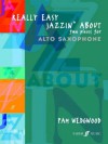 Really Easy Jazzin' about -- Fun Pieces for Alto Saxophone - Pam Wedgwood