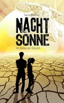 NACHTSONNE - Im Zeichen der Zukunft (Die Nachtsonne Chroniken 3) - Laura Newman