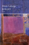 Juillet - Marie Laberge