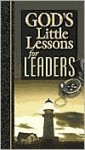 God's Little Lessons for Leaders (God's Little Lessons on Life) - Honor Books