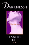 Darkness, I - Tanith Lee