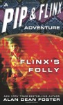 Flinxs Folly - Alan Dean Foster