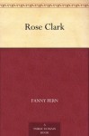 Rose Clark - Fanny Fern