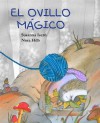 El ovillo mágico - Susanna Isern, Nora Hilb