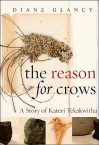 The Reason for Crows: A Story of Kateri Tekakwitha (Excelsior Editions) - Diane Glancy