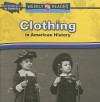 Clothing in American History - Dana Meachen Rau, Susan Nations