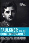 Faulkner and His Contemporaries - Joseph R. Urgo