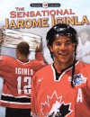 The Sensational Jarome Iginla - Peter Bailey