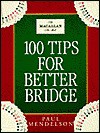 100 Tips for Better Bridge - Paul Mendelson