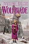 Wolfblade - Jennifer Fallon