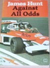 JAMES HUNT AGAINST ALL ODDS - Eoin Young