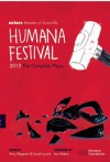 Humana Festival 2013: The Complete Plays - Amy Wegener, Sarah Lunnie, Les Waters