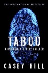 TABOO - forensic thriller feat CSI Reilly Steel #1 (preview) - Casey Hill