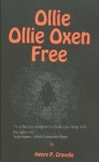 Ollie Ollie Oxen Free - Henry P. Gravelle