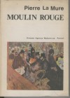 Moulin Rouge - Pierre La Mure