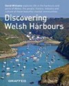 Discovering Welsh Harbours - David Williams