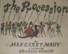 The Procession - Margaret Mahy, Charles Mozley