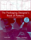 The Packaging Designer's Book of Patterns - Lászlo Roth, George L. Wybenga