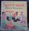 Daffy Duck: Space Creature (A Tell-A-Tale Book) - Gina Ingoglia, Darrell Baker