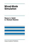 Mixed-Mode Simulation - Resve A Saleh, A Richard Newton