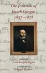 The Journals of Josiah Gorgas, 1857-1878 - Josiah Gorgas, Sarah Woolfolk Wiggins, Frank E. Vandiver