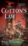 Cotton's Law (Sheriff Cotton Burke) - Phil Dunlap