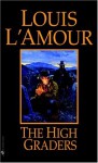 Highgraders, The - Louis L'Amour