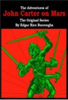 The Adventures of John Carter on Mars - The Original Series (Barsoom, #1-5) - Edgar Rice Burroughs