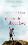 The truth about love - Josephine Hart