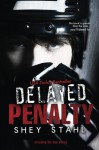 Delayed Penalty - Shey Stahl