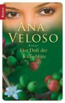 Der Duft der Kaffeeblüte - Ana Veloso