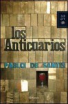 Los anticuarios - Pablo De Santis