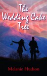 The Wedding Cake Tree - Melanie Hudson