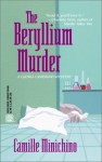 The Beryllium Murder - Camille Minichino