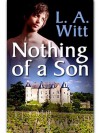 Nothing of a Son - L.A. Witt