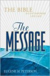 The Message Bible - Eugene H. Peterson