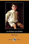 Le Roman d'un Enfant - Pierre Loti