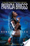 Bone Crossed - Patricia Briggs