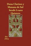 DOA Clarines y Maana de Sol - Serafín Álvarez Quintero, Joaquín Álvarez Quintero