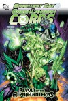 Green Lantern Corps: Revolt of the Alpha Lanterns - Tony Bedard, Sterling Gates, Ardian Syaf