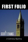 First Folio: A Literary Mystery - Scott Evans