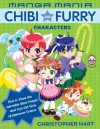 Manga Mania Chibi and Furry Characters: How to Draw the Adorable Mini-Characters and Cool Cat-Girls of Manga - Christopher Hart